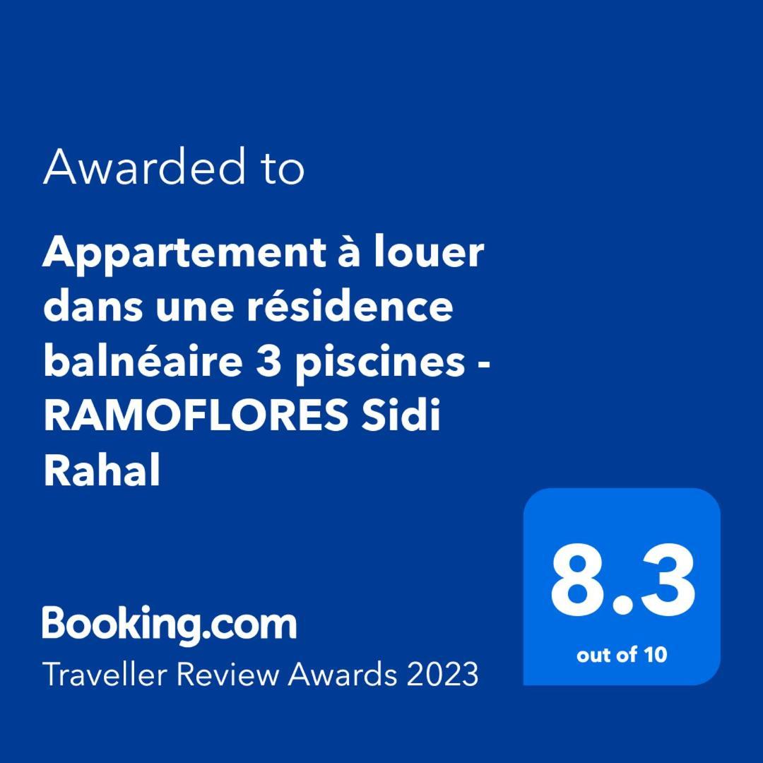 Appartement A Louer Dans Une Residence Balneaire 3 Piscines - Ramoflores Sidi Rahal Сиди-Рахаль Экстерьер фото